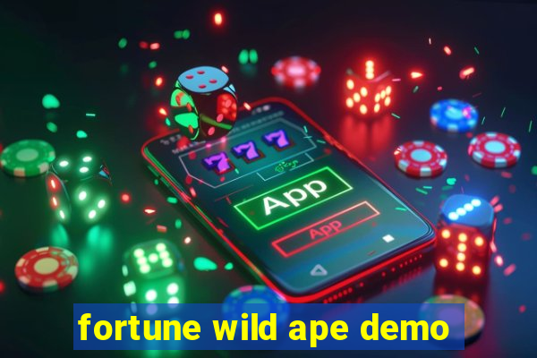 fortune wild ape demo